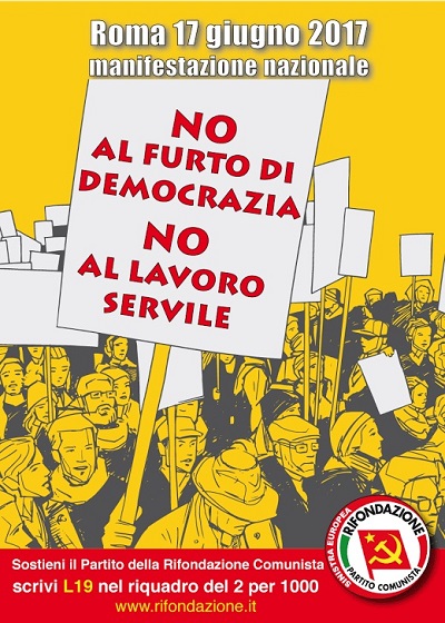 Eventi_2017_06_17_Roma_NoFurtoDemocraziaNoLavoroServile_01_400x560